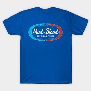 Mud Blood Apparel and Accessories T-Shirt